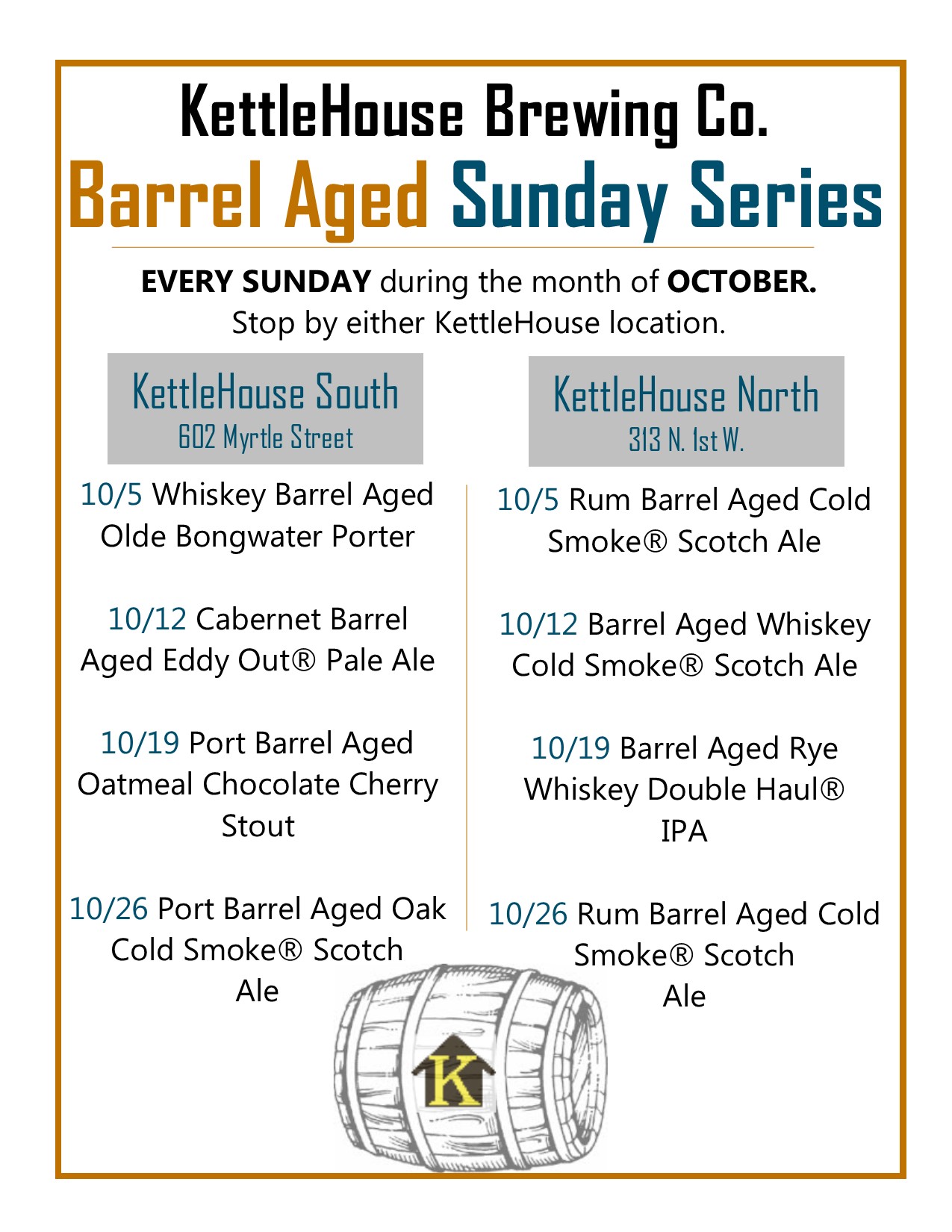 October Barrel Aged Sunday Series - KettleHouse Brewing Company